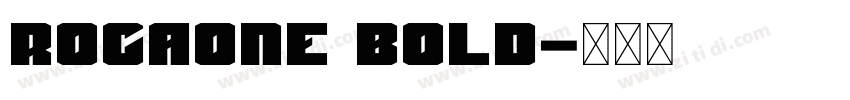 Roca0ne Bold字体转换
